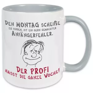 Tasse Den Montag scheiße zu finden