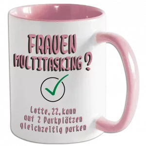 Tasse Frauen Multitasking rosa Tasse