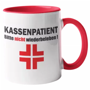 Super lustige Tasse Kassenpatient