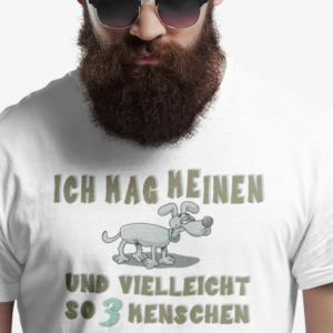 T-Shirt.  Ich mag meinen Hund.