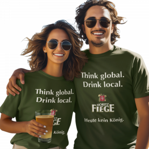 T-Shirt  Think global, drink local. Moritz Fiege T-Shirt