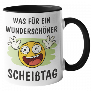 Bedruckte Tasse.  Was für ein wunderschöner Scheißtag